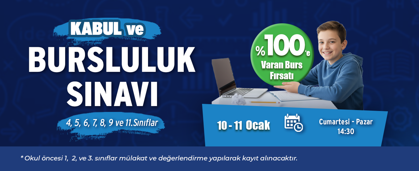 10-11 Ocak 2026 Kabul ve Bursluluk Sınavı 