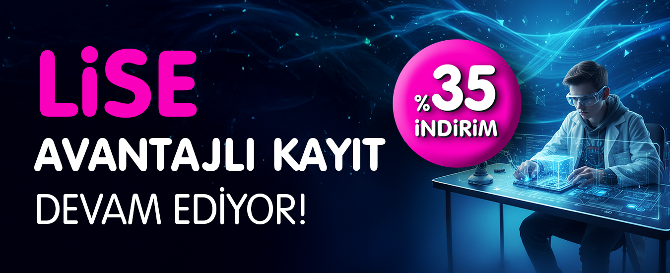 Lise Avantajlı Erken Kayıt Fırsatı